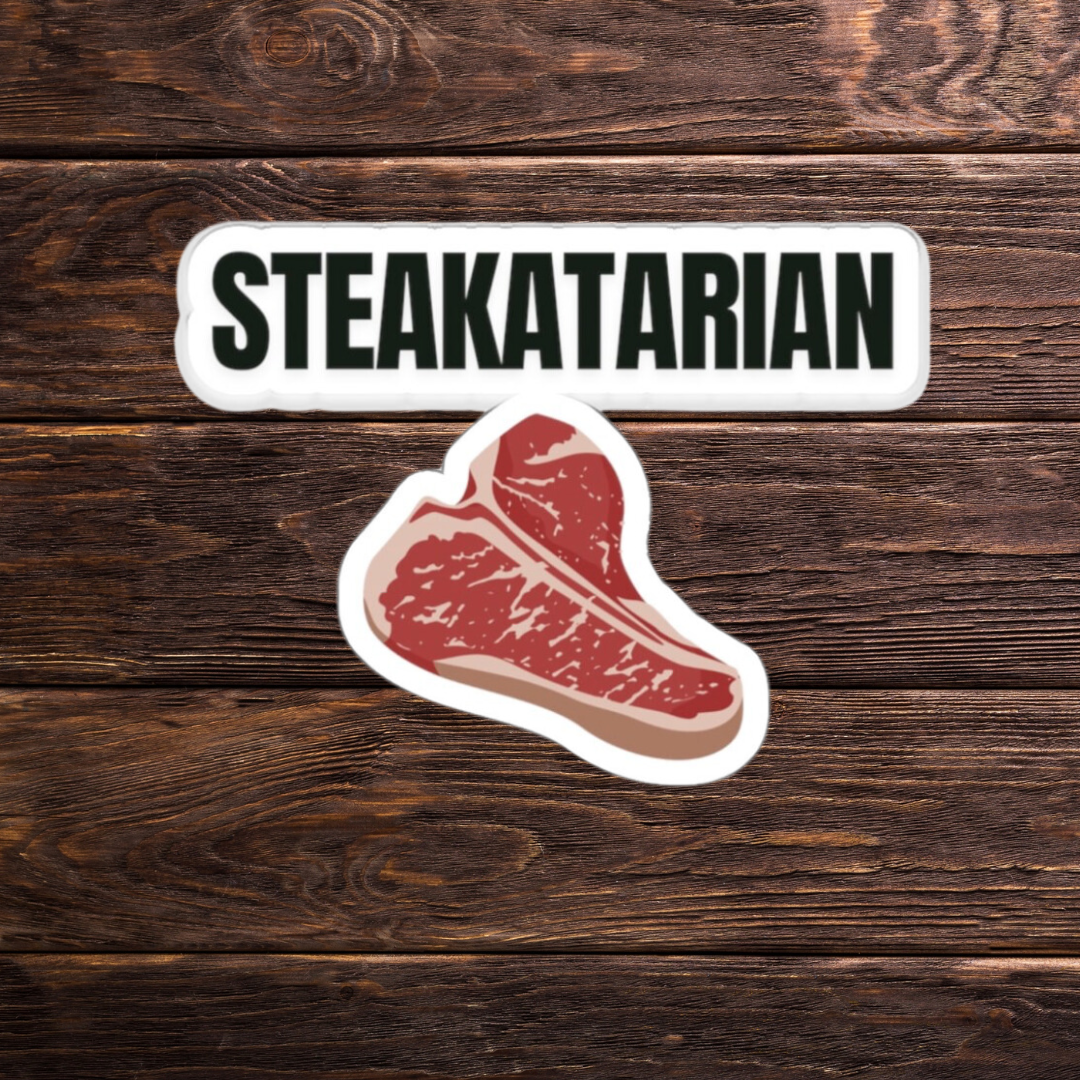 Steak Lover sticker for Meat Lover gift for Grilling gifts for Barbecue BBQ Lovers presents for Him Funny Steakatarian  Carnivore Stickers