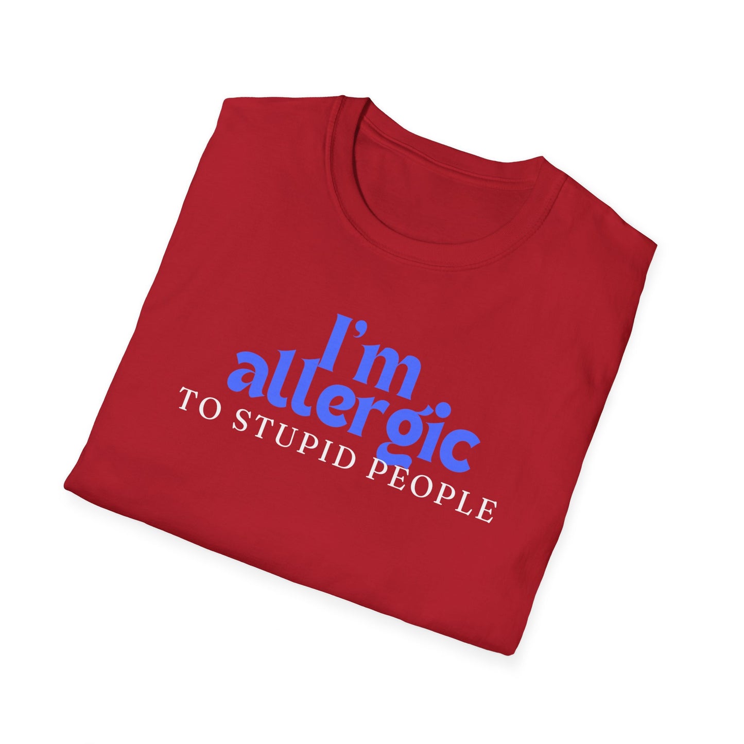 Funny Antisocial Tshirt for Introvert gift for Introverted T-shirt for Her gifts for Friend gift I'm Allergic To Stupid People Shirt for Funny Gag gifts for Him