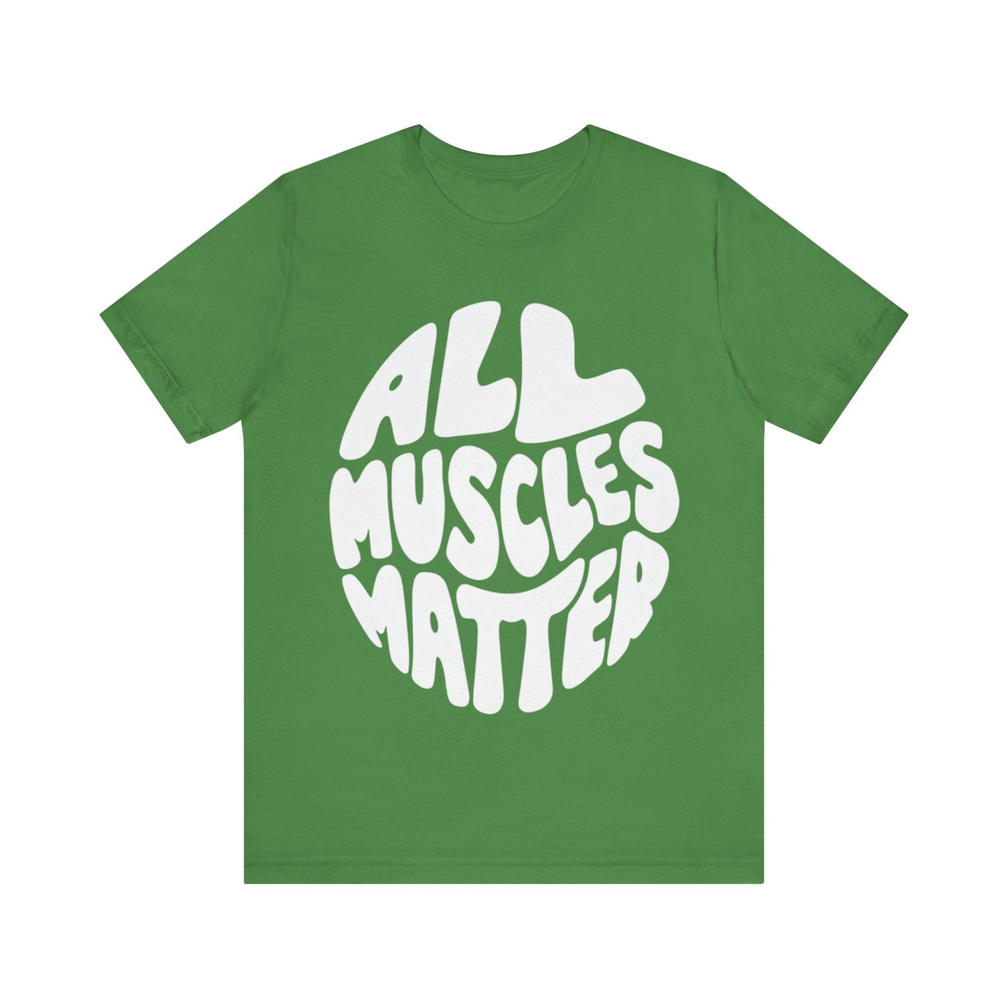 Funny All Muscles Matter Unisex Tee, Gym Humor Shirt, Workout Top, Fitness Gift, Exercise Apparel