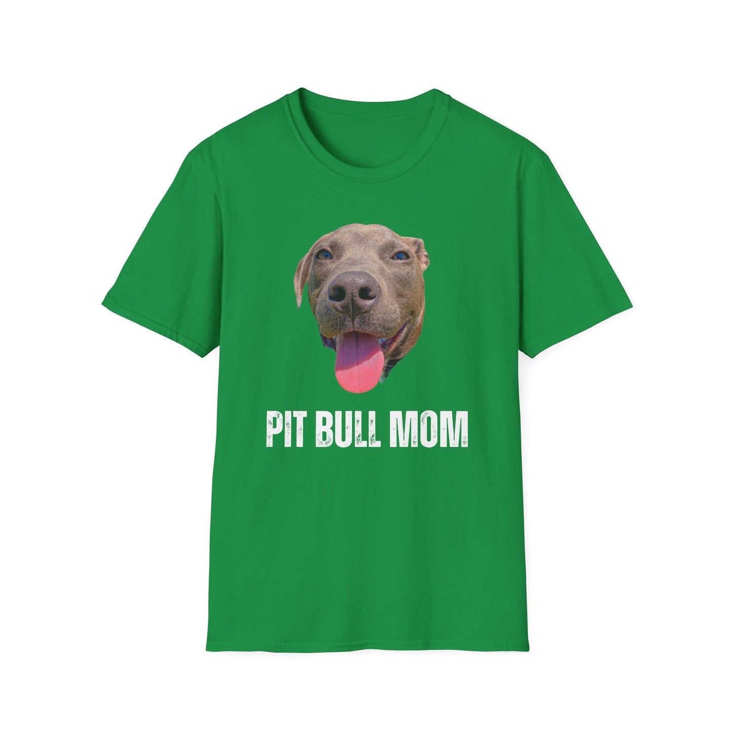 Pit Bull Mom T-Shirt for Dog Lover gift for Pit bull Lover gift fot Pit Bull Lover Shirt - Pit Bull T Shirt - Pit Bull Tee - Pit Bull gift