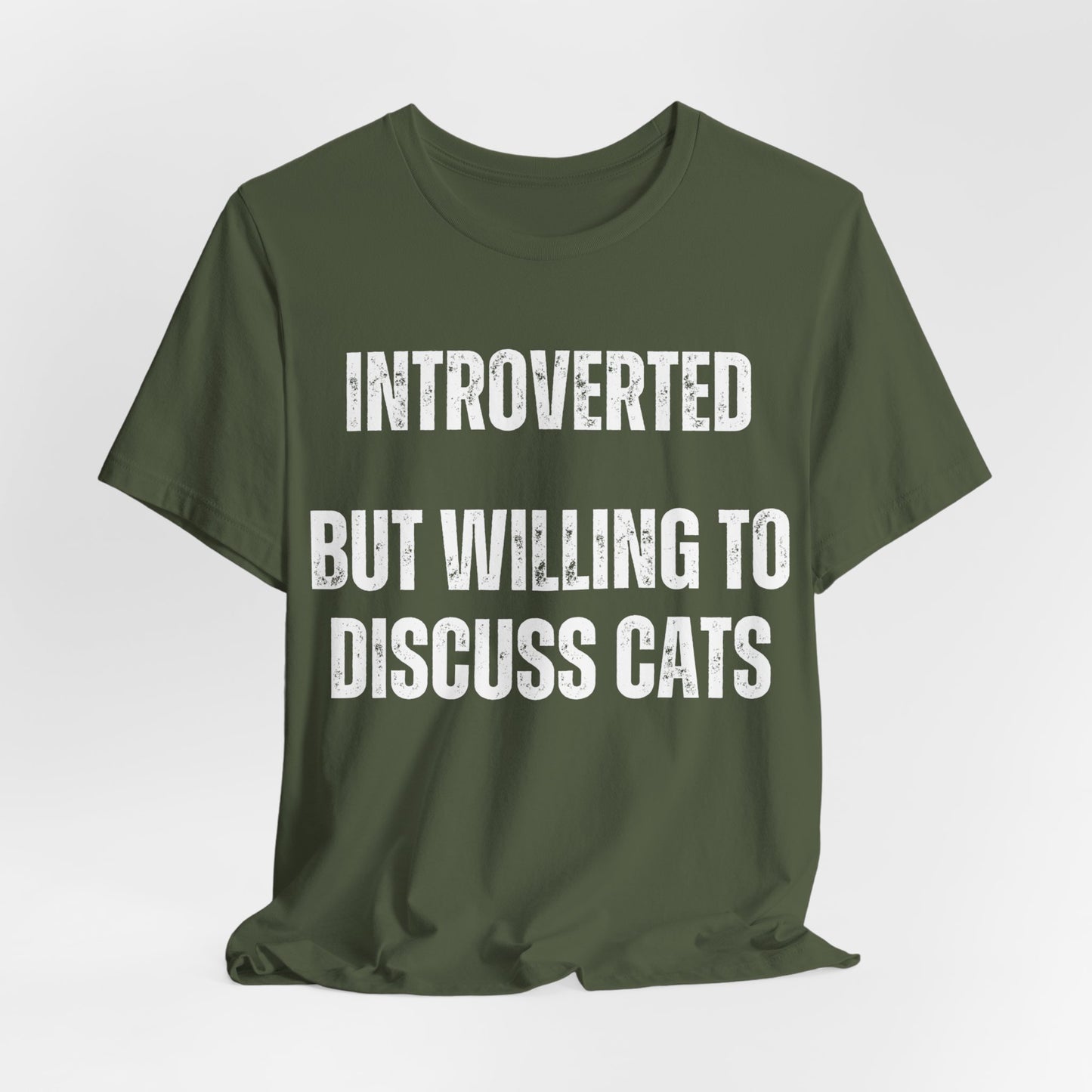 Funny Cat Shirt gift CAT Lover gifts for Cat Dad T-shirt Cat T shirt for Cat Mom Introverted But Willing to Discuss CATS Introvert Shirts