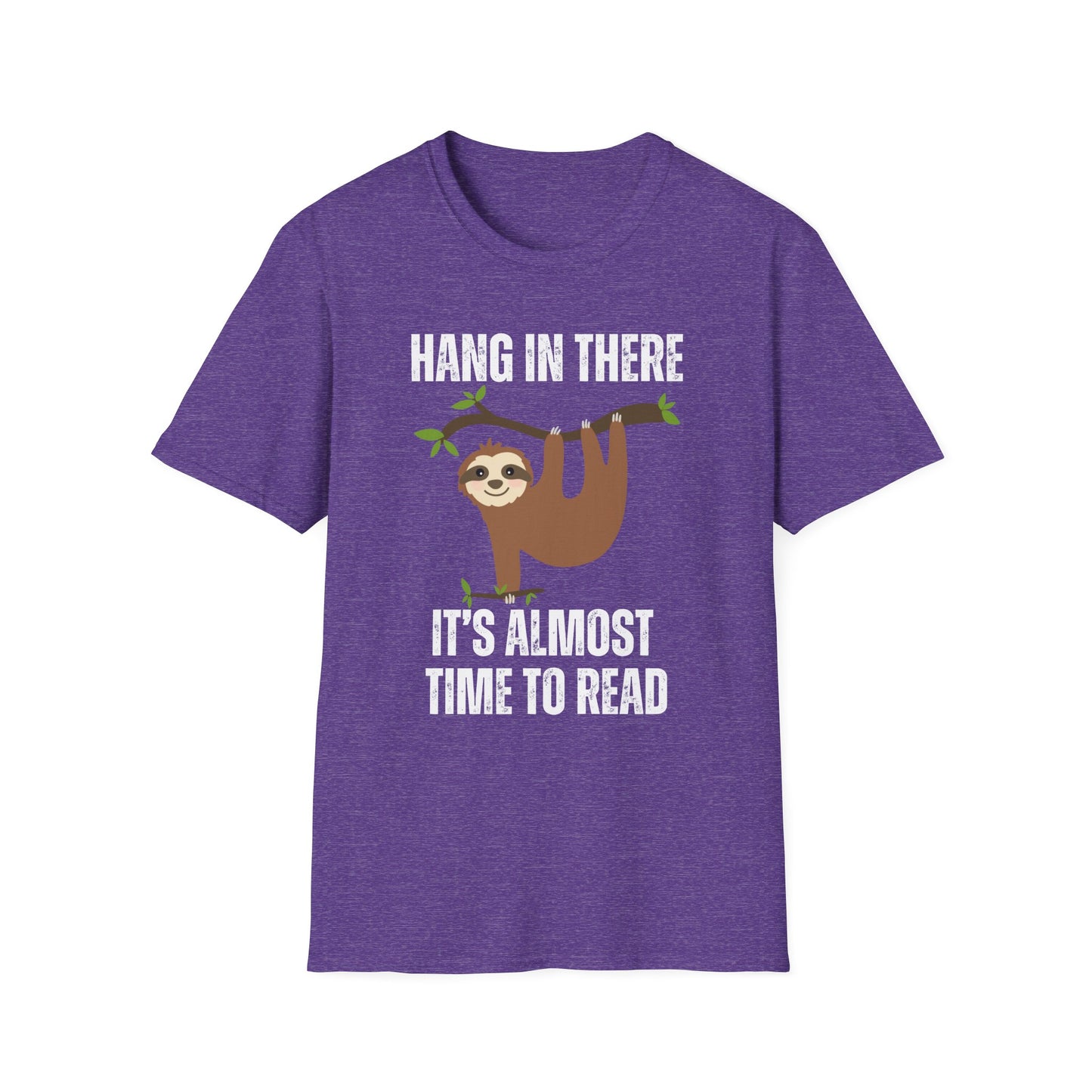 Sloth Reading Shirt Hang in There It's Almost Time to Read T shirt for Reading Tee Shirts for Book Lover T-shirts for Reading Bookworms