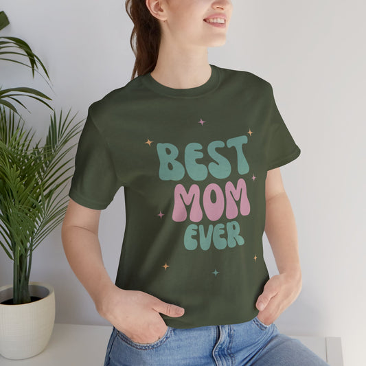 Best Mom Ever Shirt Groovy Funky T-shirts for Mom gifts for Mothers Day gift for Her Cute Momma Shirts Mommy T Shirts