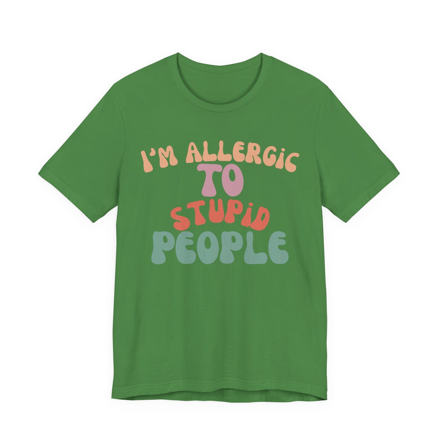 Funny Groovy Unisex Tee, Allergic to Stupid People T-Shirt, Humor Graphic Shirt, Sarcastic Tee, Vintage Style Top