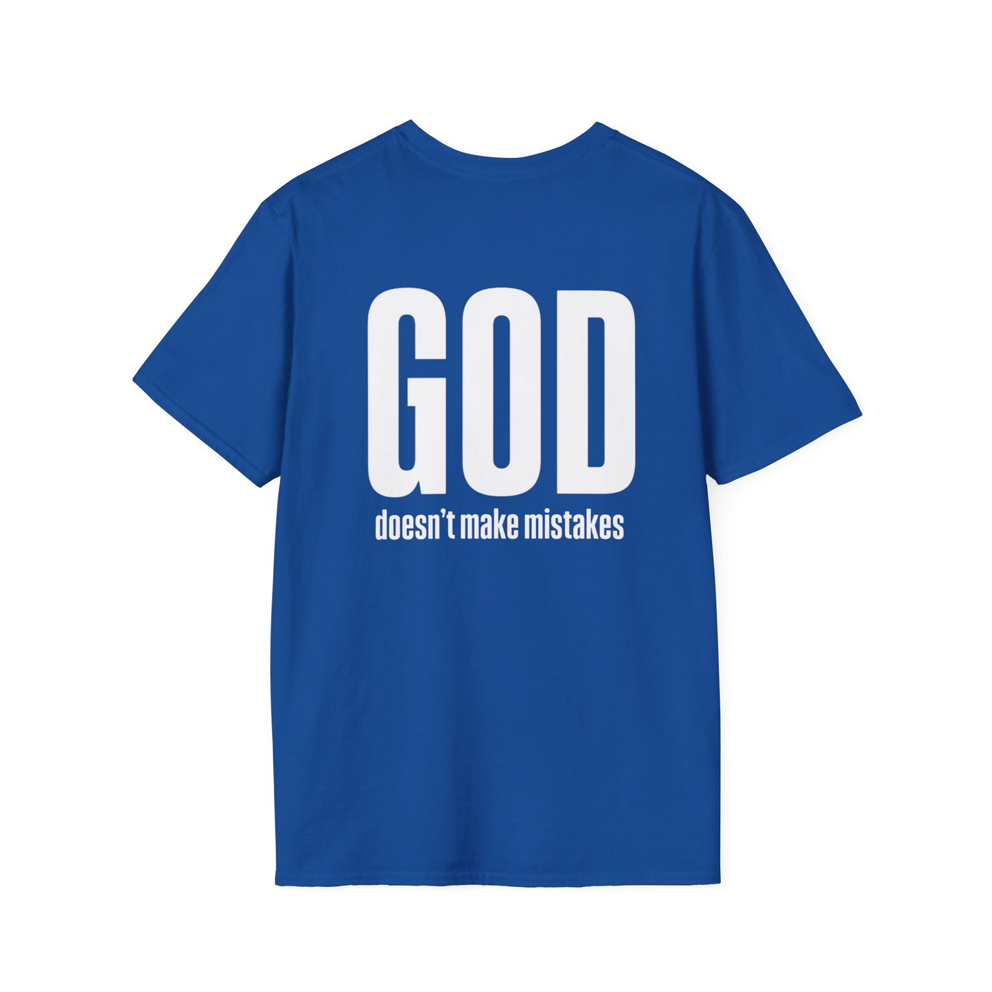 God Doesn't Make Mistakes Christian T-Shirt, Inspirational Religious Tee, Christian apparel Comfortable Christian Apparel, All Sizes