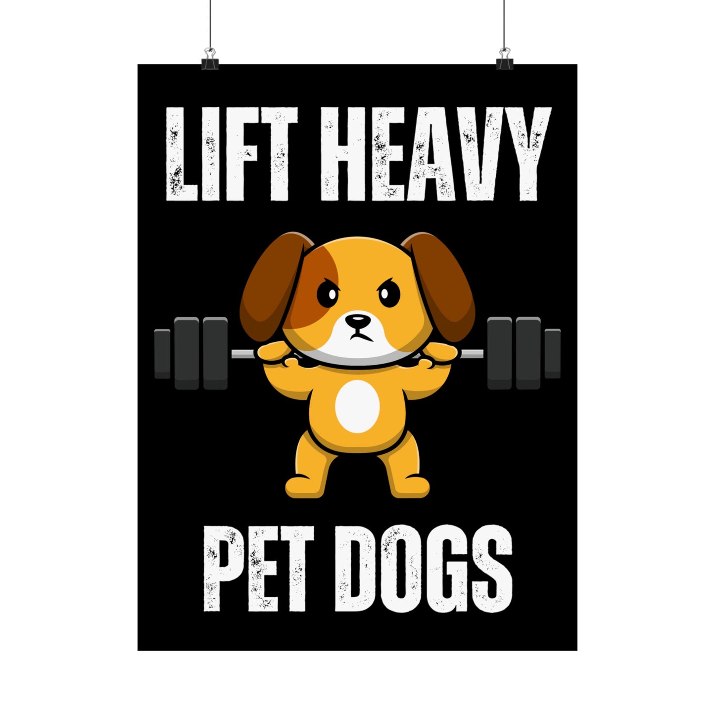 Gym Decor Gym Posters for Powerlifter gift for Fitness Lover gifts for Weightlifting Poster Sports Posters Lift Heavy Pets Dogs Wall Art