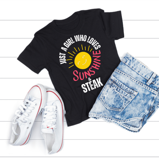 Just A Girl Who Loves Sunshine & Steak T Shirt Meat Lover Shirt for Steak Lover gift for Carnivore Diet gift for Her - Meat Lover T-shirt