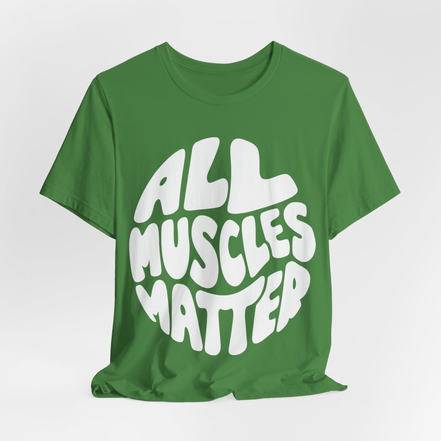 Funny All Muscles Matter Unisex Tee, Gym Humor Shirt, Workout Top, Fitness Gift, Exercise Apparel