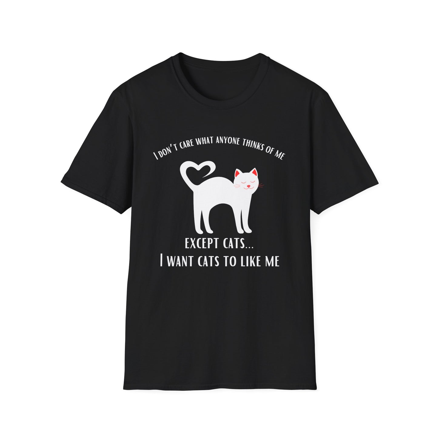 Cat Lover Tshirt for Cat Mom gifts for Dad Dad Tshirts Funny Kitty T-shirt I Want Cats to Like Me T-shirts Funny Cat Shirt for her gifts