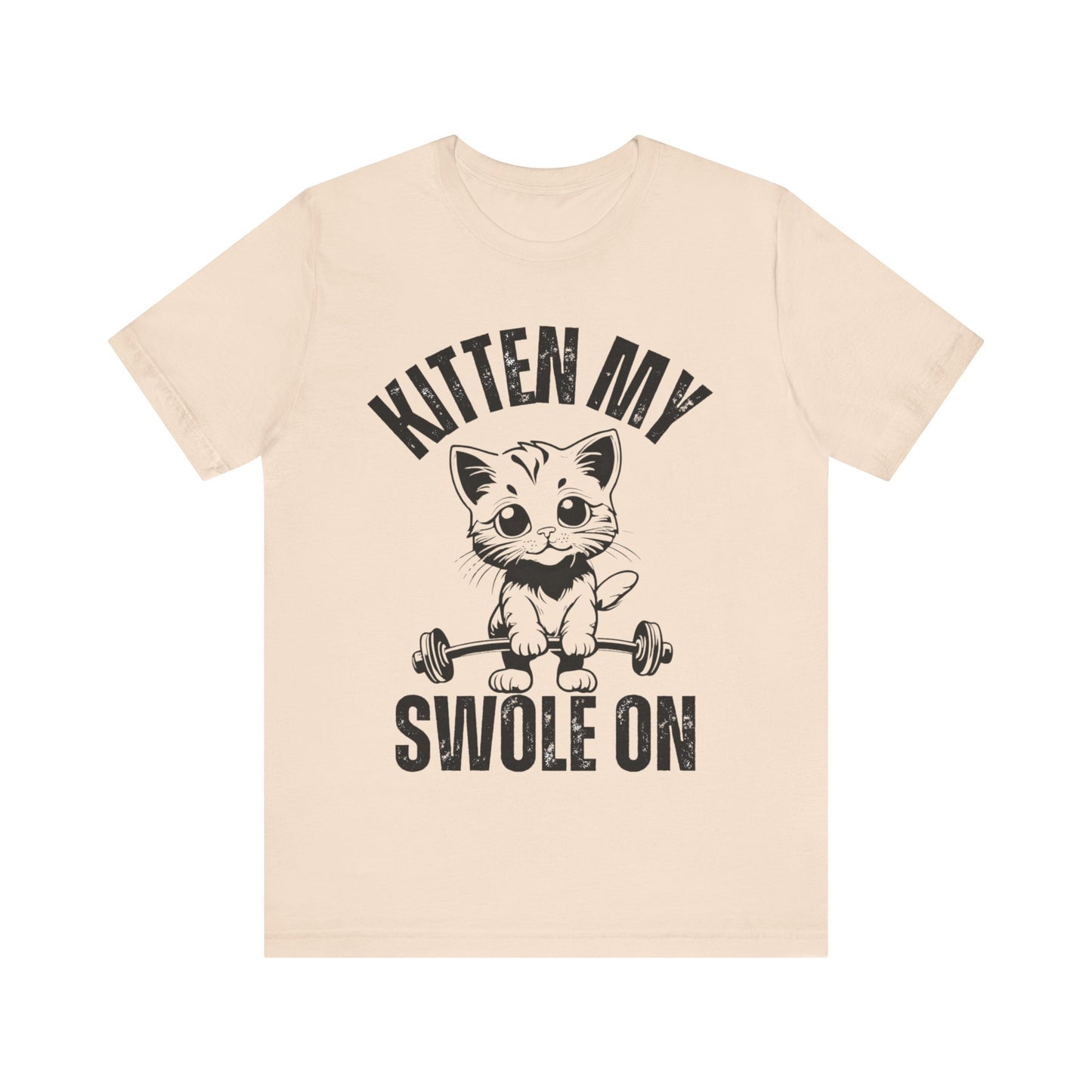 Kitten My Swole On Shirt, Unisex Tee, Gym Workout T-Shirt, Cat Lover Gift, Fitness Apparel