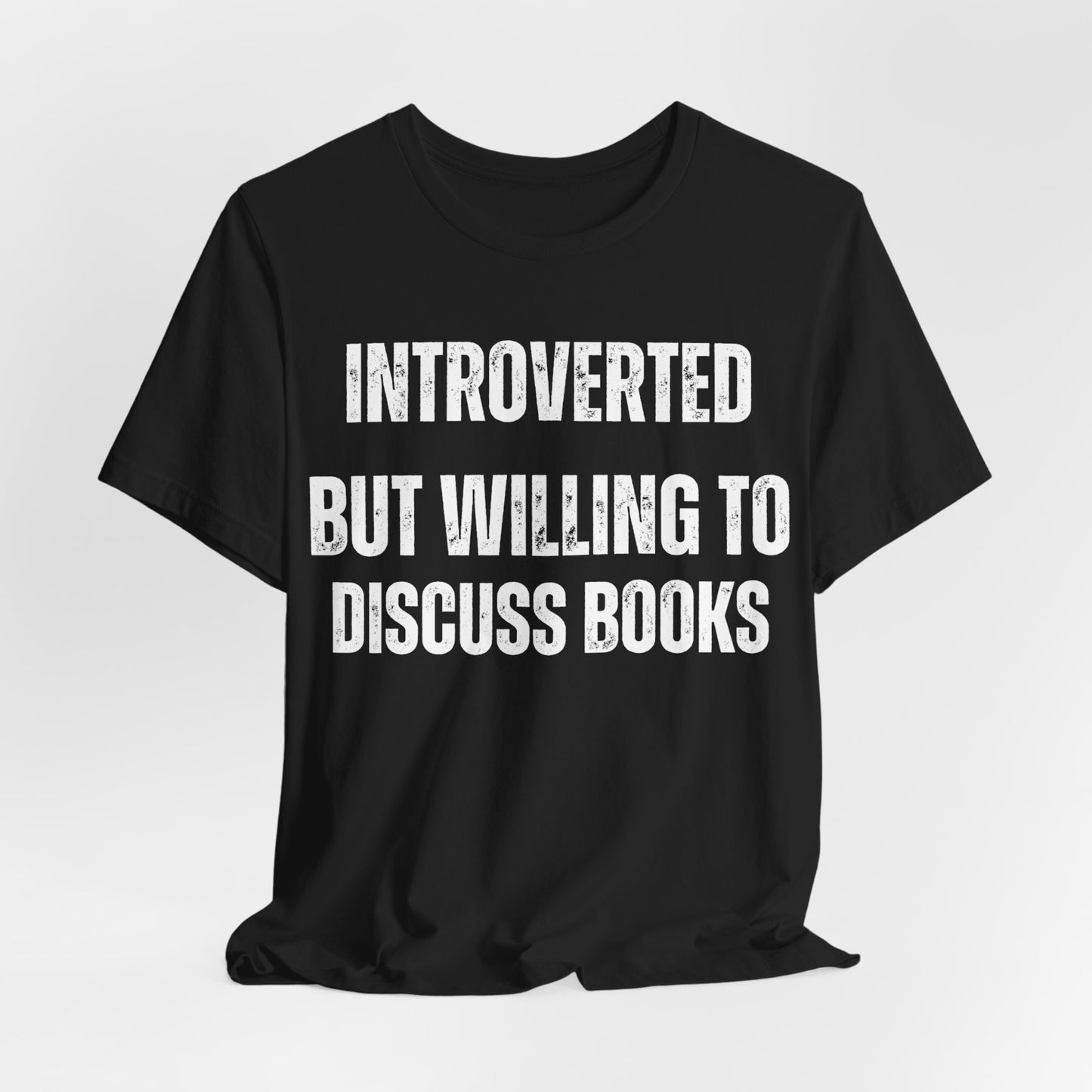 Funny Book T-shirt for Bookworm gifts for Book Lover Shirt for Introverts T Shirt for Introvert Shirts Funny gifts for Her gift for Him