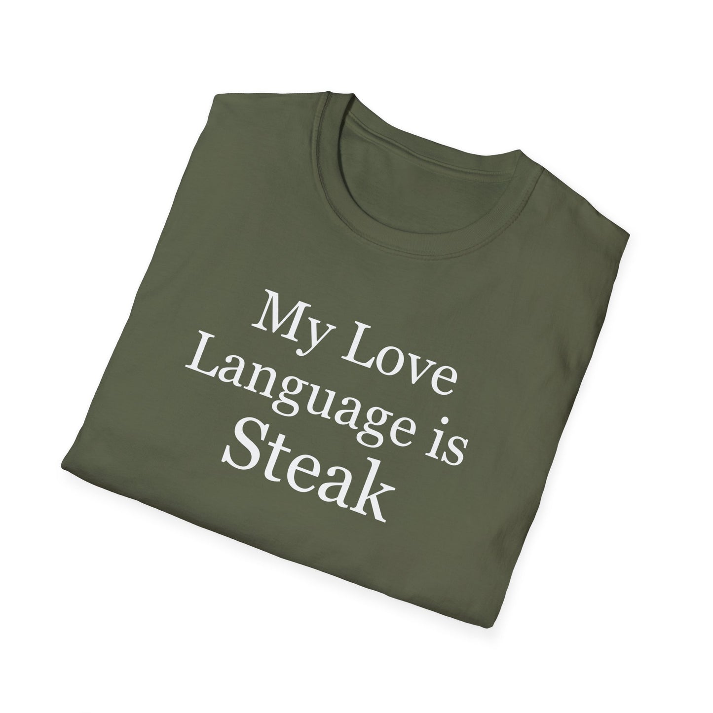 Steak Shirt for Carnivore T Shirt for Meat Lovers gifts for Barbecue Shirt for BBQ Lovers gift Grilling T-shirt My Love Language is Steak