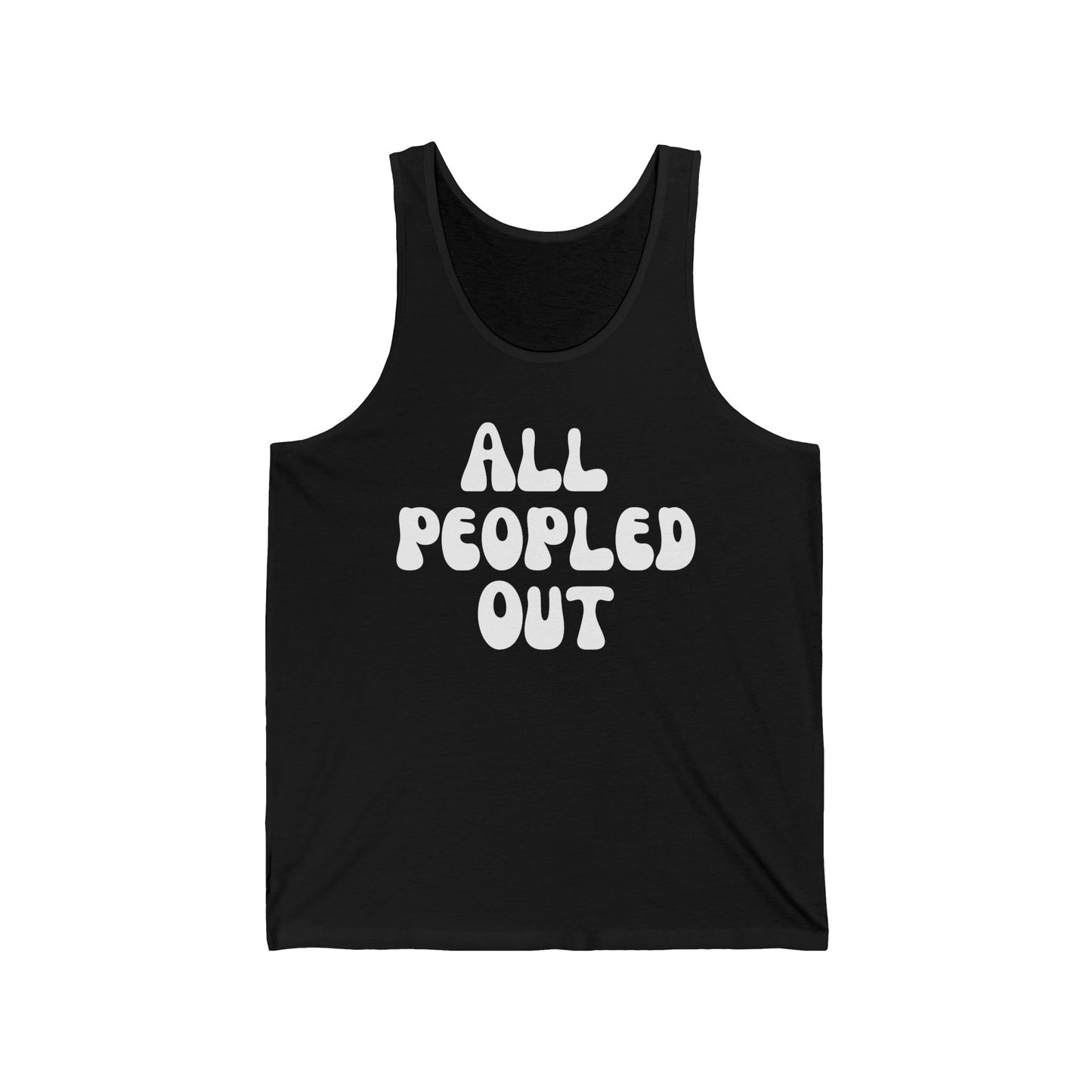 All Peopled Out Tank Top Sarcasm Shirt Introvert Tee for Funny Introvert Shirt Hipster Shirt Awkward Tshirt for Antisocial Tank Tops for him gift