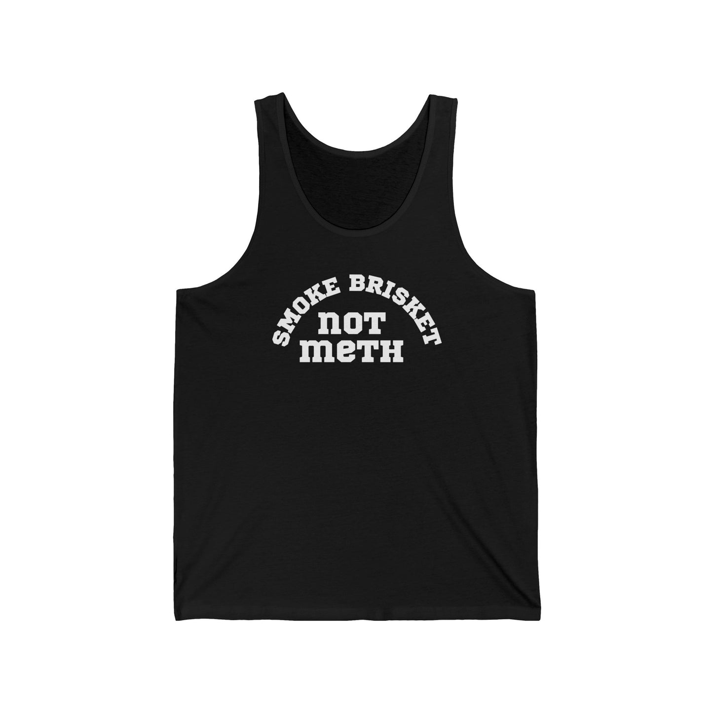 Smoke Brisket Not Meth Unisex Tank Top, BBQ Smoker Shirt, Grilling Gift, Funny Foodie Tee, Barbecue Lover Tank, Chef Apparel