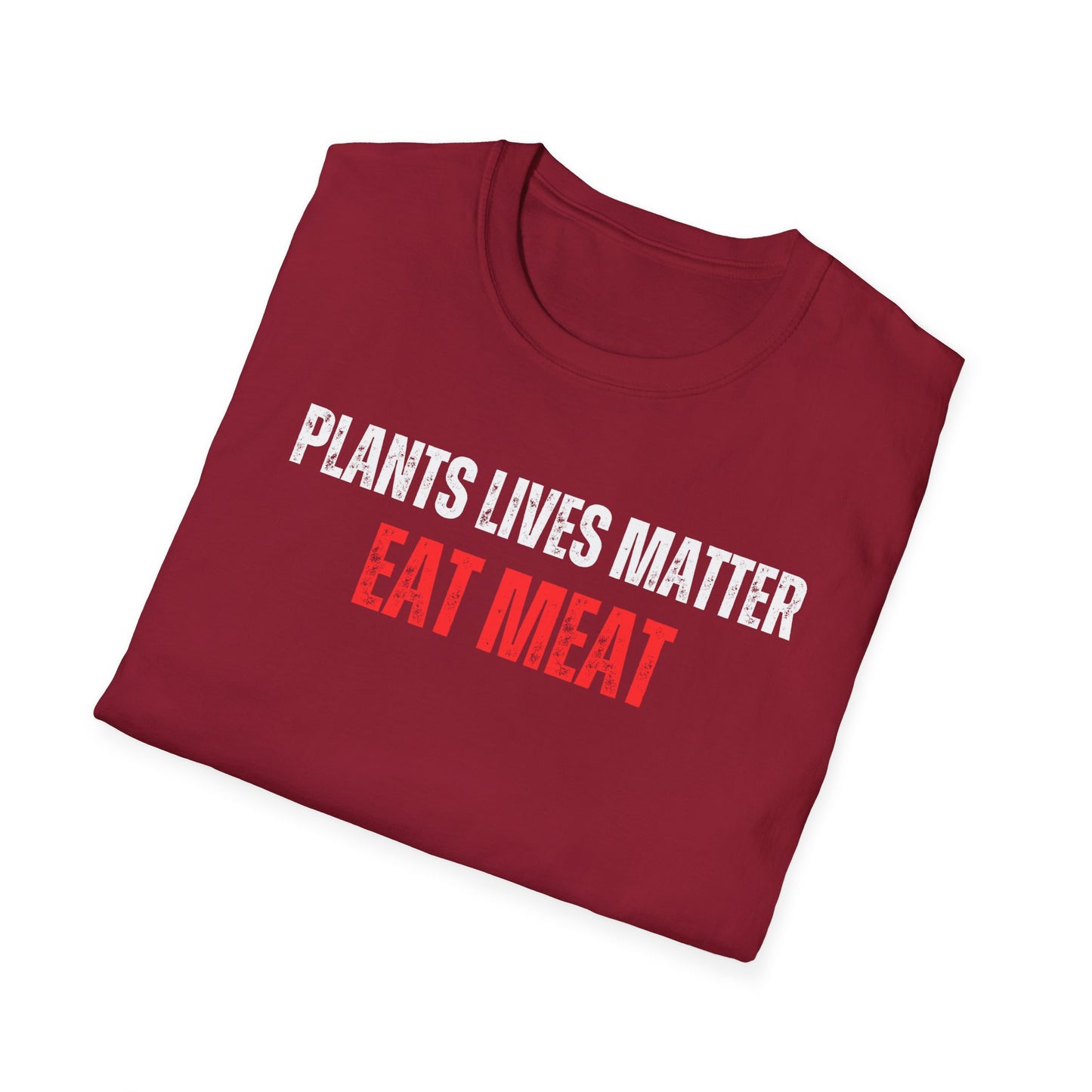 Funny Carnivore T Shirt for Carnivore Diet gifts for Him gift for Her T-shirts for Meat Lovers gift Plants Lives Matter EAT MEAT Shirts