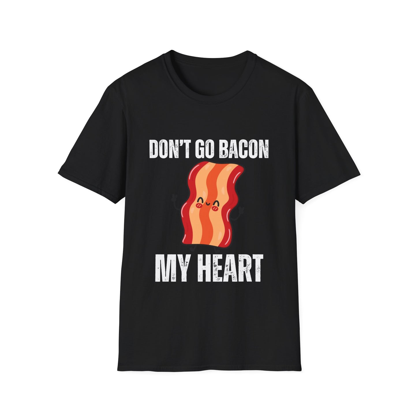 Funny Bacon T-shirt for Valentine Day gift for Him gifts for Husband gift for Boyfriend gift for Valentine - Don't go Bacon my Heart
