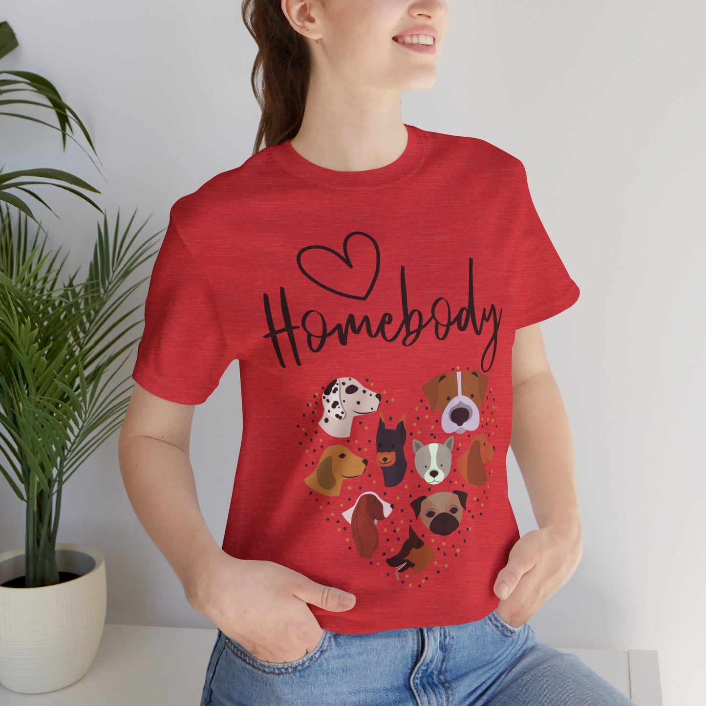 Homebody Dog Lover Shirt for Dog Mom gift for Mothers Day T-shirts for Momma gift Doggy Mama T Shirts for Mother gift