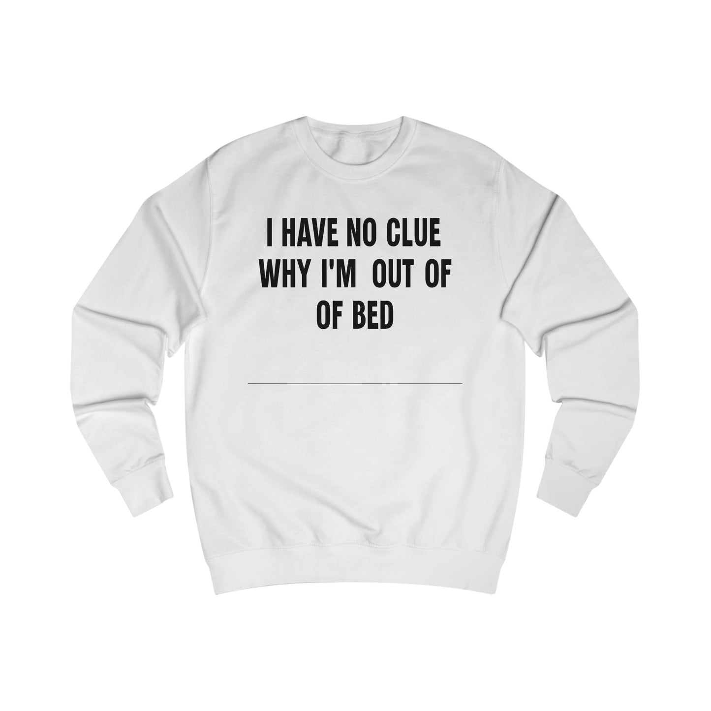 Tired Sweatshirt Bedtime Sweatshirts WHy Am I Out Of Bed Shirt Tired Mom Sweater gifts for Mom Sweatshirts Homebody Sweatshirt