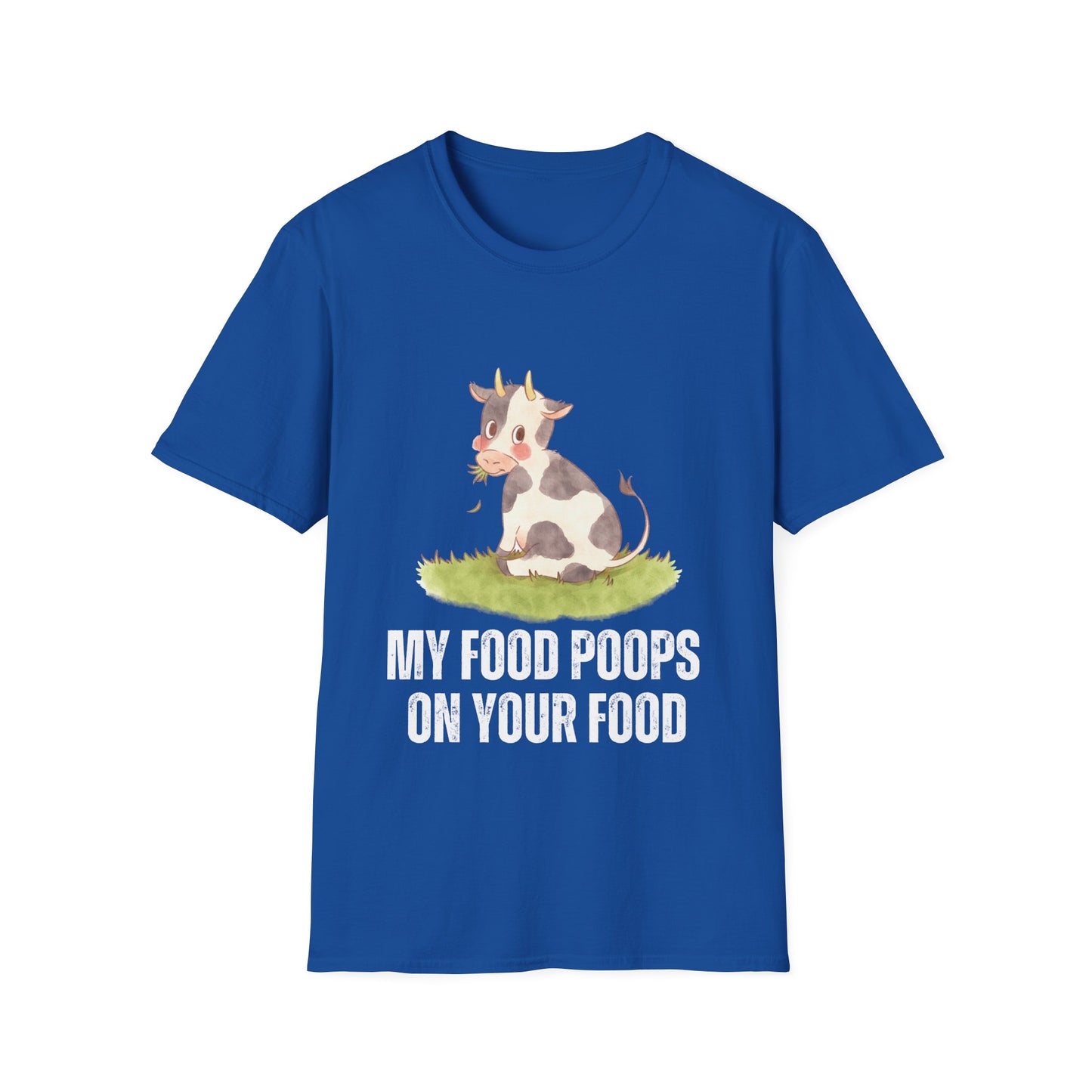 My Food Poops On Your Food Funny Beef Lover T-shirt for Meat Lovers Gift for Carnivore Diet T Shirt Cute Cow Shirt My Food Poops On Your Food