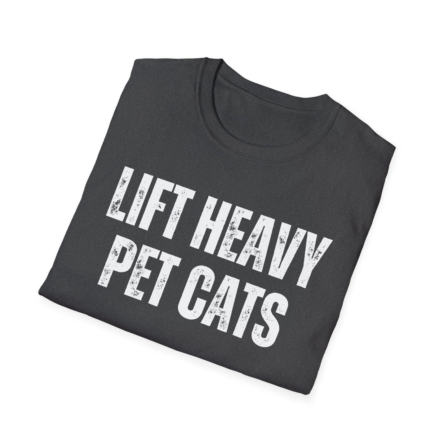 Lift Heavy Pet Cats T-shirt for Gym Lover gift for Cat Lover T shirt Cute Cat Shirt for Fitness Lover gift for Workout Shirts