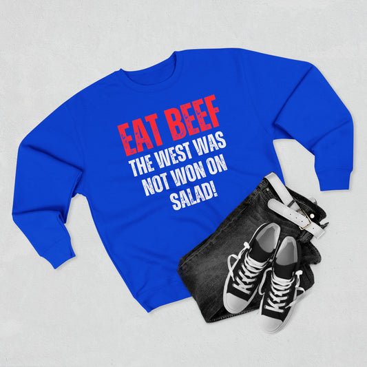 Funny Meat Sweatshirt for Carnivore Diet gifts for Grilling Pull Over Sarcastic Sweatshirts Eat Beef The West Was Not Won On Salad