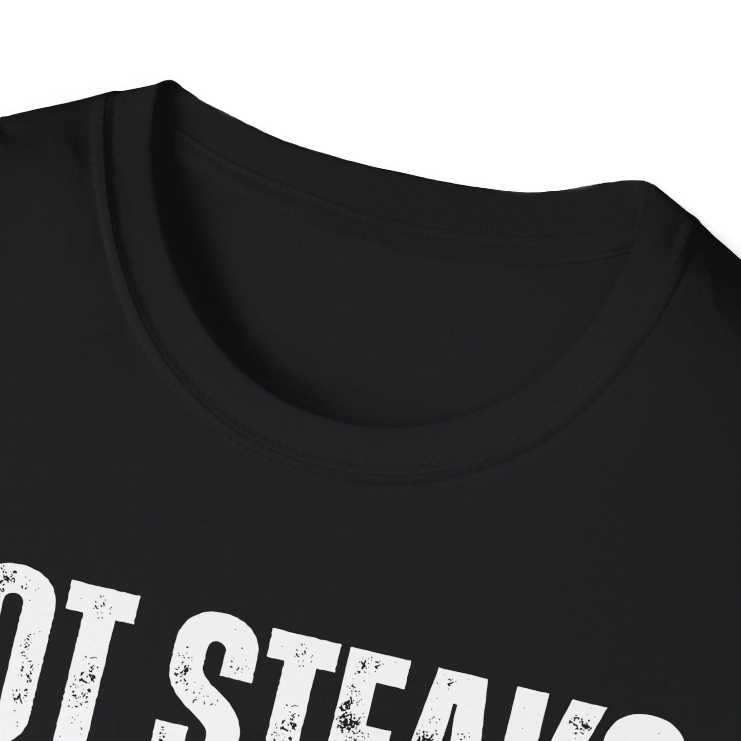 Got Steak T-shirt for Meat Lover gift for Grilling Shirts for Dad gifts for Father's Day T Shirt Carnivore BBQ Lover gift for Mom
