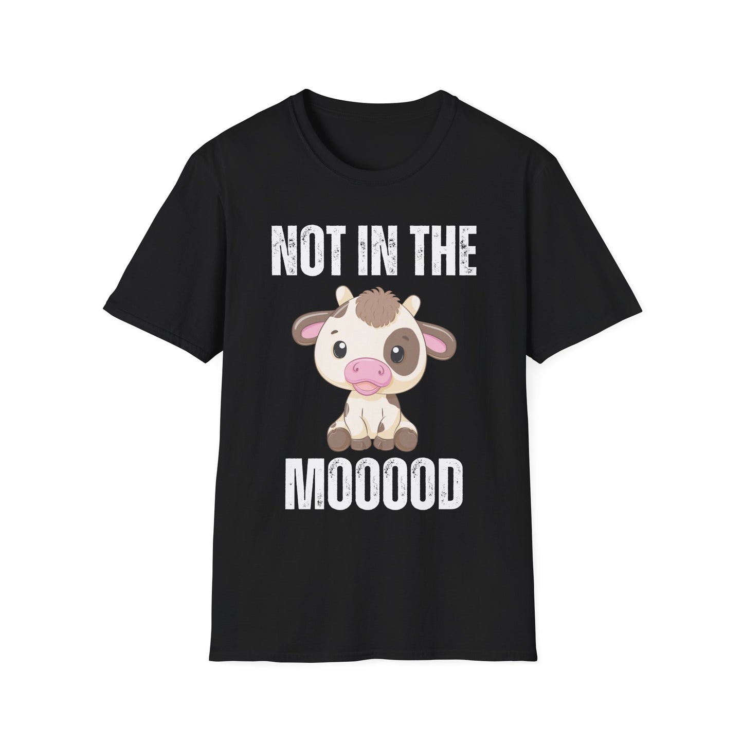 Funny T-Shirt for Meat Lover gift Funny Cow Shirt Carnivore gift Not in the Mood
