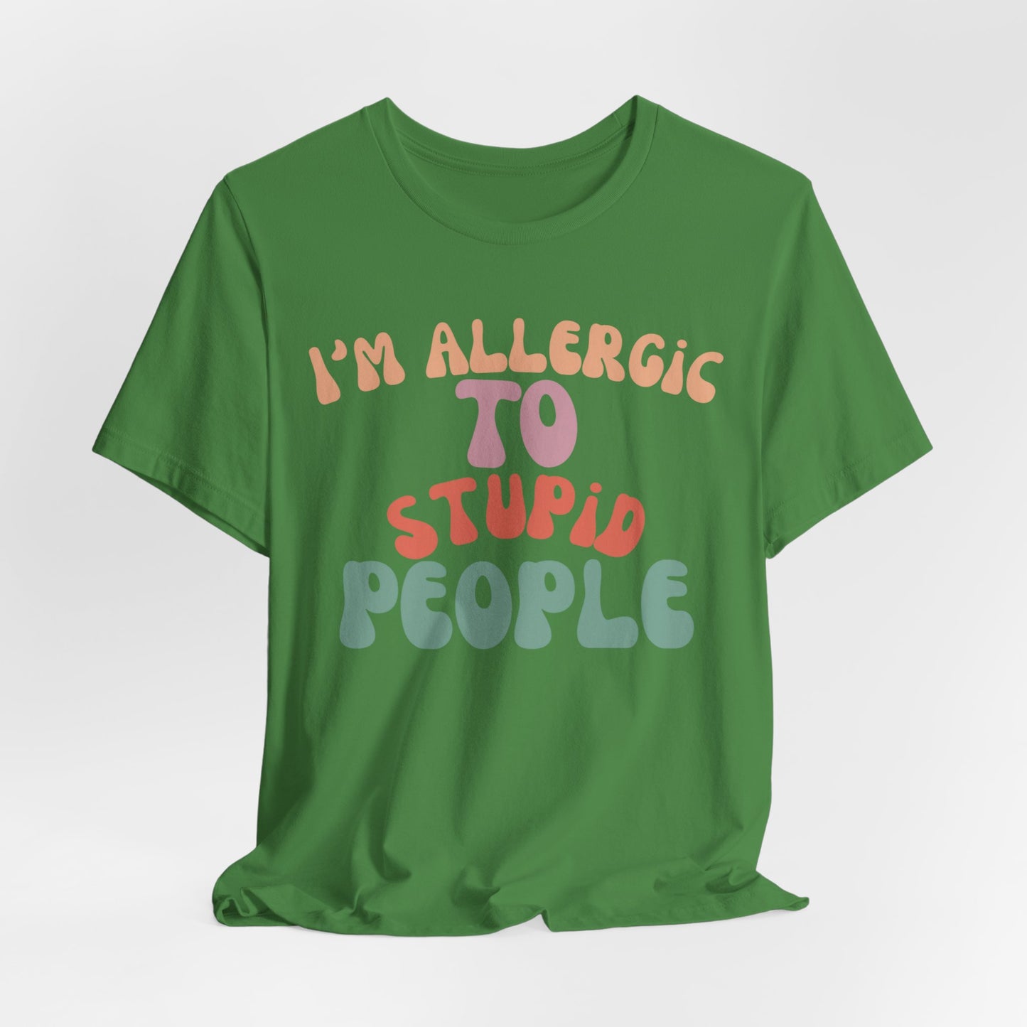 Funny Groovy Unisex Tee, Allergic to Stupid People T-Shirt, Humor Graphic Shirt, Sarcastic Tee, Vintage Style Top