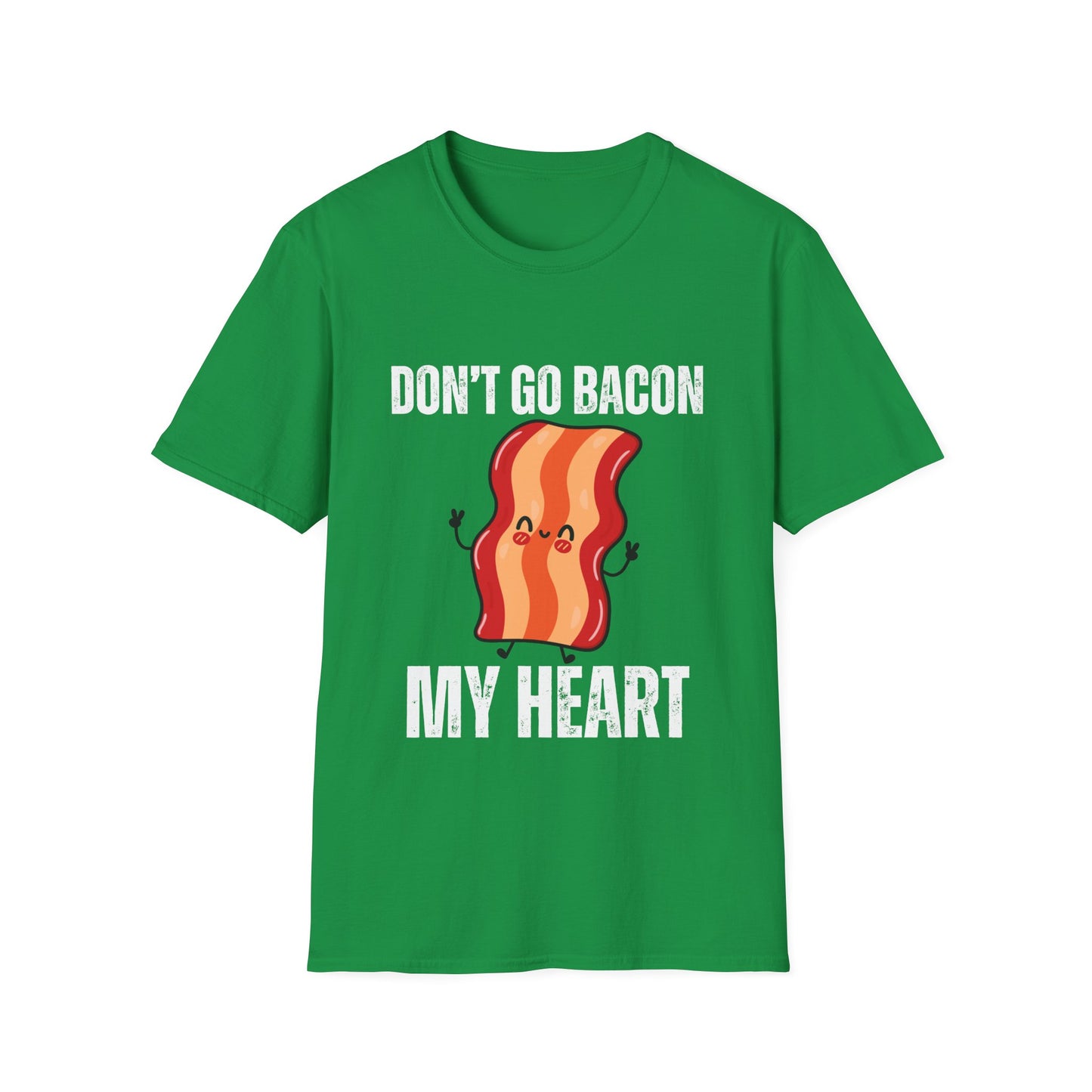 Funny Bacon T-shirt for Valentine Day gift for Him gifts for Husband gift for Boyfriend gift for Valentine - Don't go Bacon my Heart