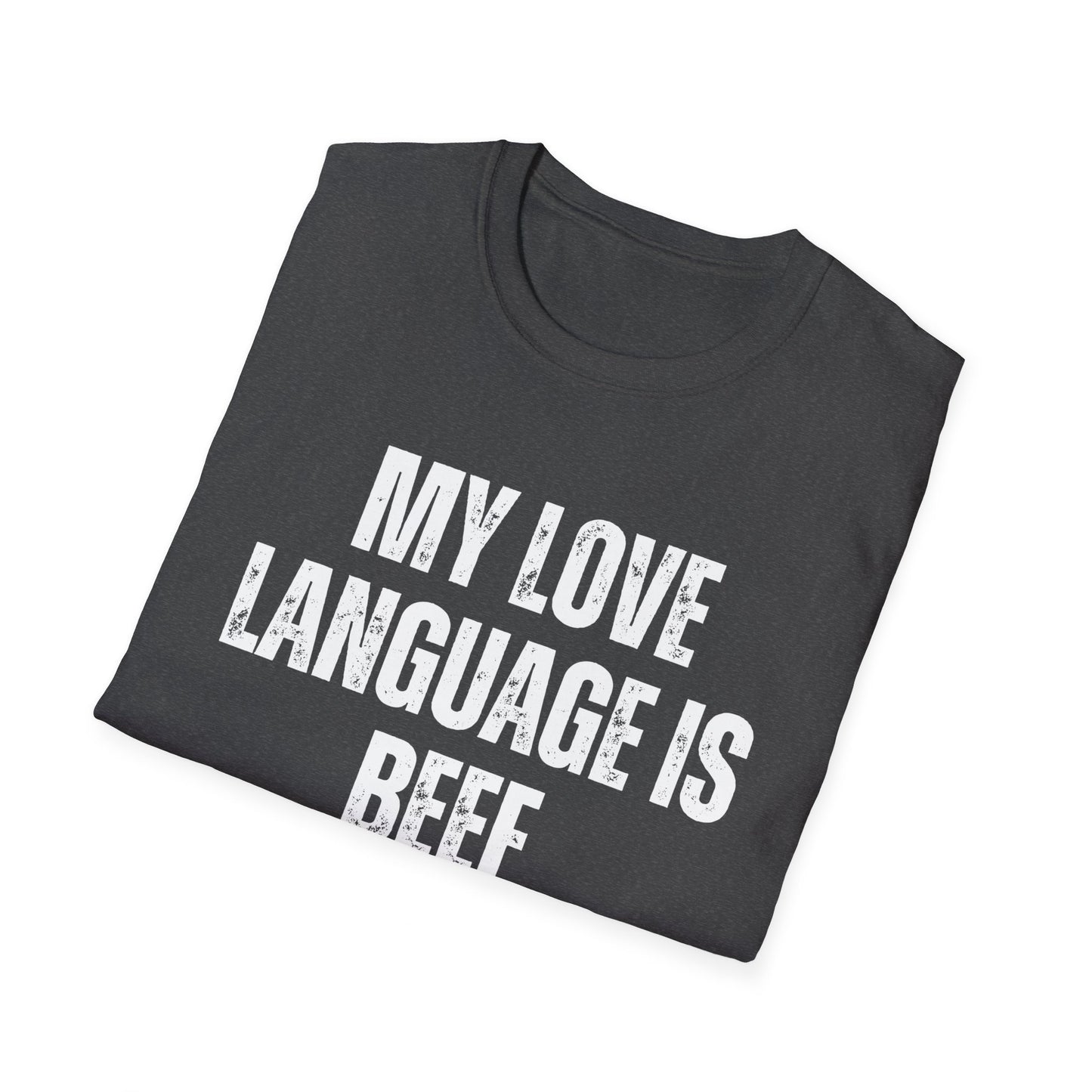 My Love Language is BEEF Tshirt for Carnivore Diet Shirt for Chef gift for Dad gifts for Husband gift for Boyfriend present for Christmas