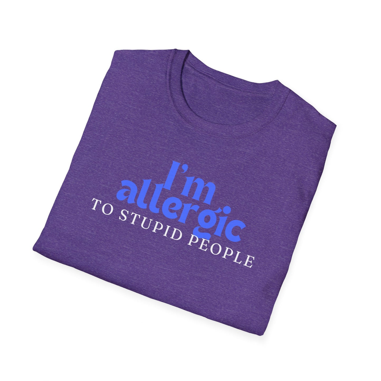 Funny Antisocial Tshirt for Introvert gift for Introverted T-shirt for Her gifts for Friend gift I'm Allergic To Stupid People Shirt for Funny Gag gifts for Him