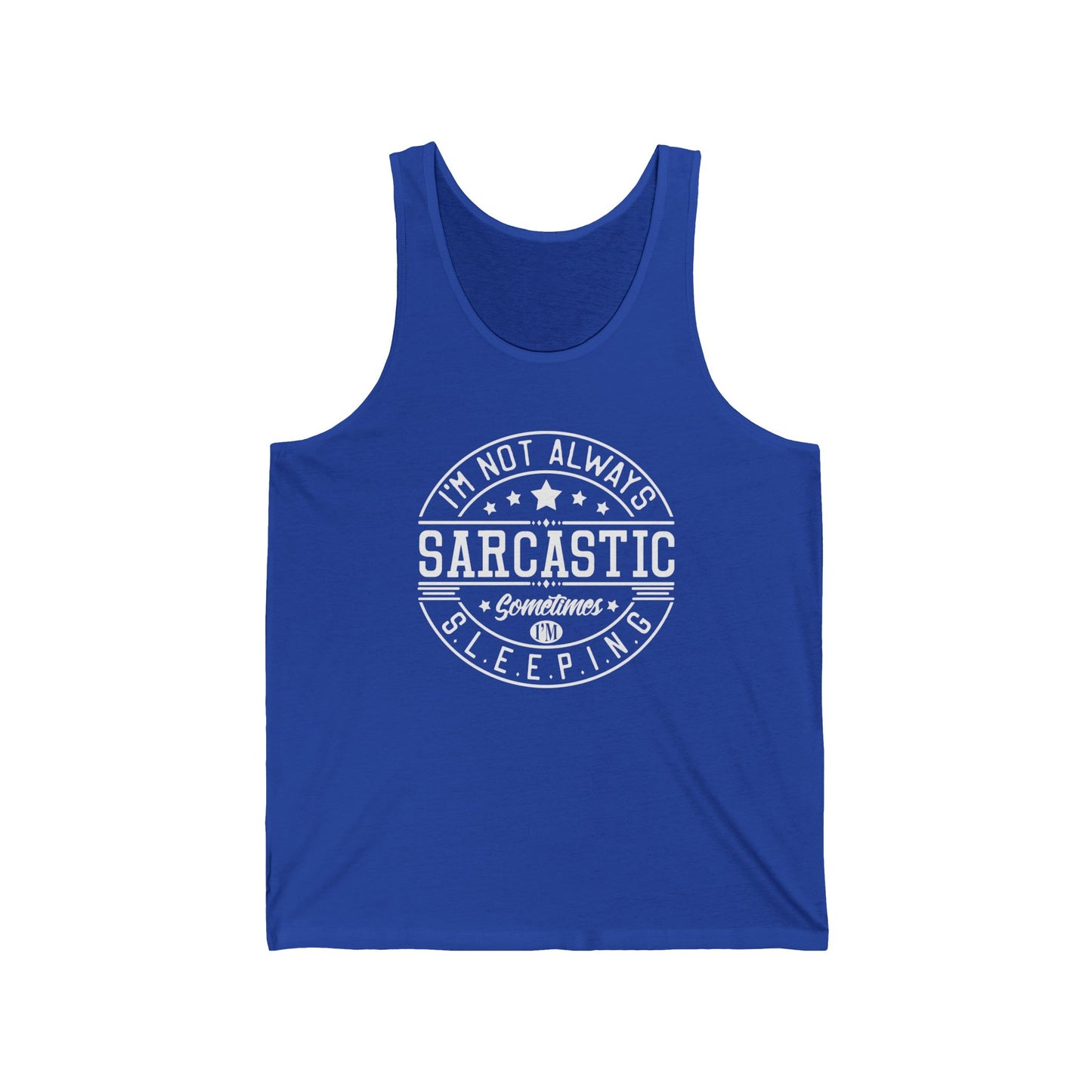 Sarcastic Tank Top, Funny Unisex Jersey Tank, Sarcasm Sleeveless Shirt, Humorous Summer Tee, Novelty Workout Tank, Joke Graphic Muscle Tee