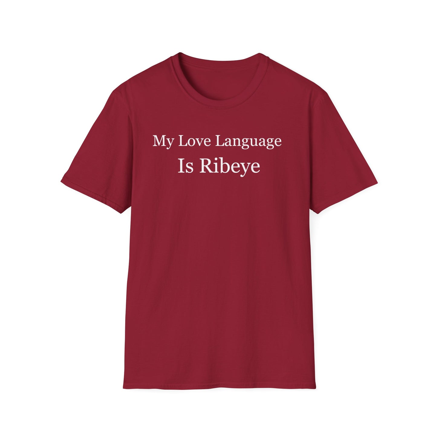 Steak T Shirt for Carnivore Diet gifts for Carnivore T Shirt Meat Lover T-shirt for Him gifts for Bbq Lover gift Love Language is Ribeye Tee