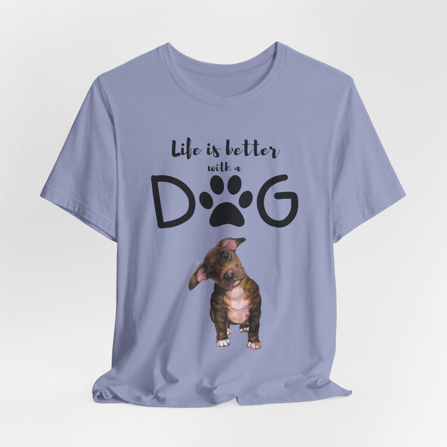Dog T-shirt for Dog Lover gift for Dog Mom gift for Dog Dad gift for Dog Lovers Shirt - Cute Dog T Shirt - Life is BETTER with a DOG!
