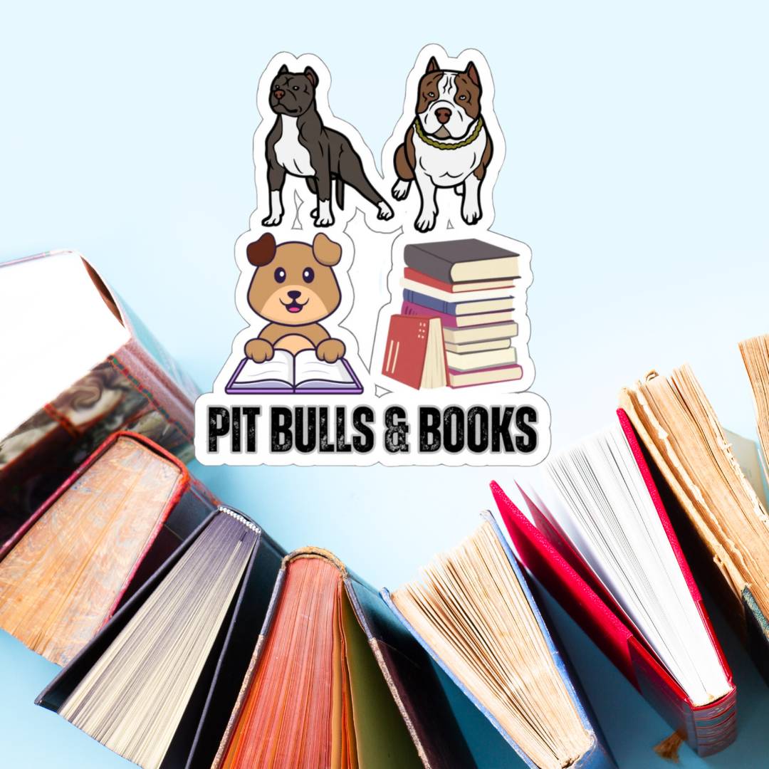 Pit Bull Sticker for Dog Lover gift for Pit Bull Mom gift for Pit Bull Lover for Book Lover sticker, Pit Bulls and Books Sticker