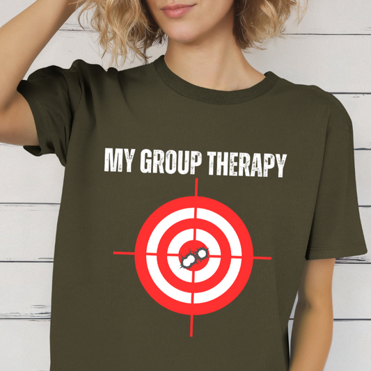 My Group Therapy Gun T Shirts Funny Gun Shirt for Shooting  gift for hunting gift for hunter gifts for Patriot gift for Pro Gun Shirt