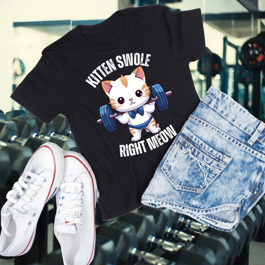 KITTEN Swole Right MEOW Funny Cat Shirt for Cat Lovers gift for Cat Lover gift for Her, Funny Workout Shirts for Gym Lover gift for Him