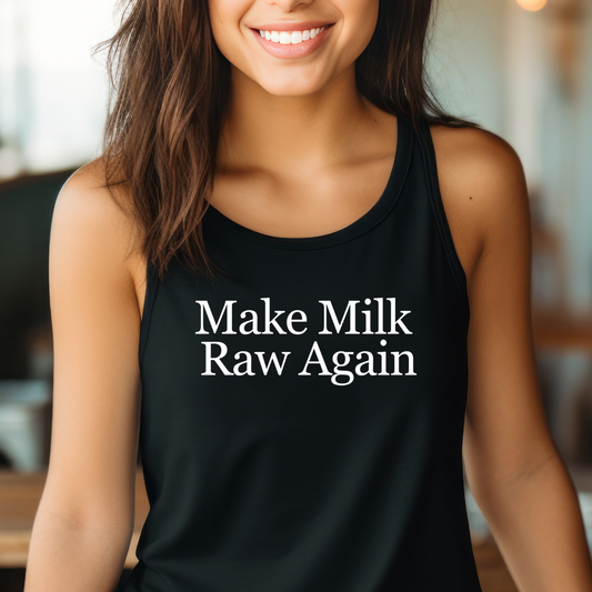 Make Milk Raw Again Tank Top for Carnivore Shirt gift for Healthy diet gifts for Carnivore Diet Tank Tops for Him gift for Her Tanks for Gym