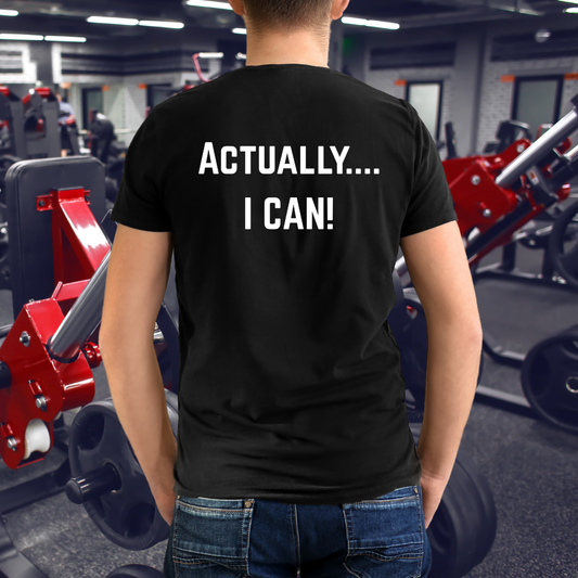Positive Workout Tee Actually I Can T-shirt Fitness Motivation Gym Clothes for Fitness Lover gift Inspirational Gym Shirt Activewear Top