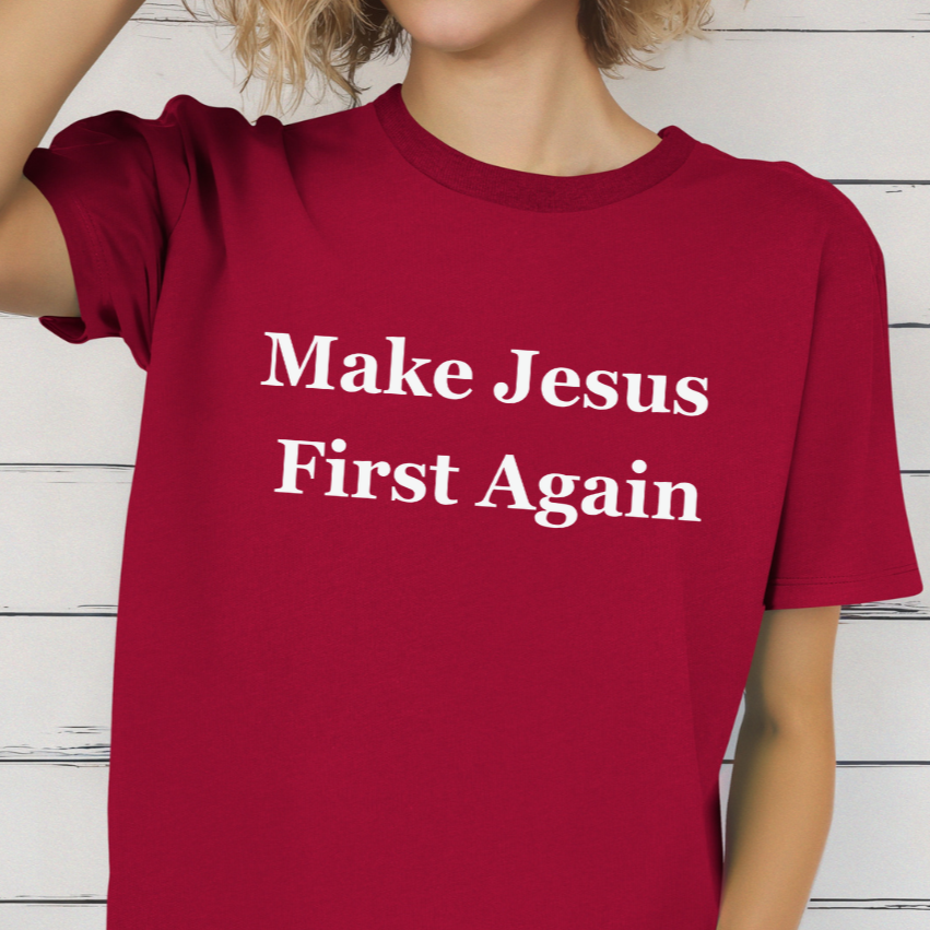 Jesus T Shirts Make Jesus First Again T-shirt for Christian present for Christians gift ideas for Pastor gifts MAGA Tshirt Pun MAHA Shirt