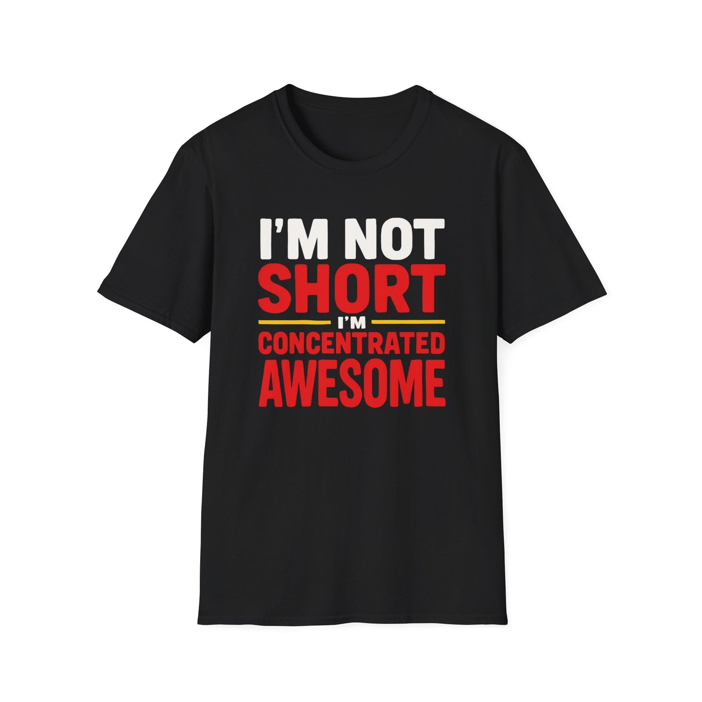 Short girl Shirt for Short person gift I'm not shirt I'm concentrated awesome tshirt Funny T-shirts for Short friends gifts for her