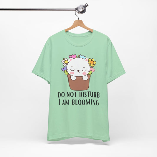 Funny Cat Shirt for Gardner gift Cats & Flower T-Shirt for Mother's Day gifts for Cat Mom T Shirts Do Not Disturb I am Blooming