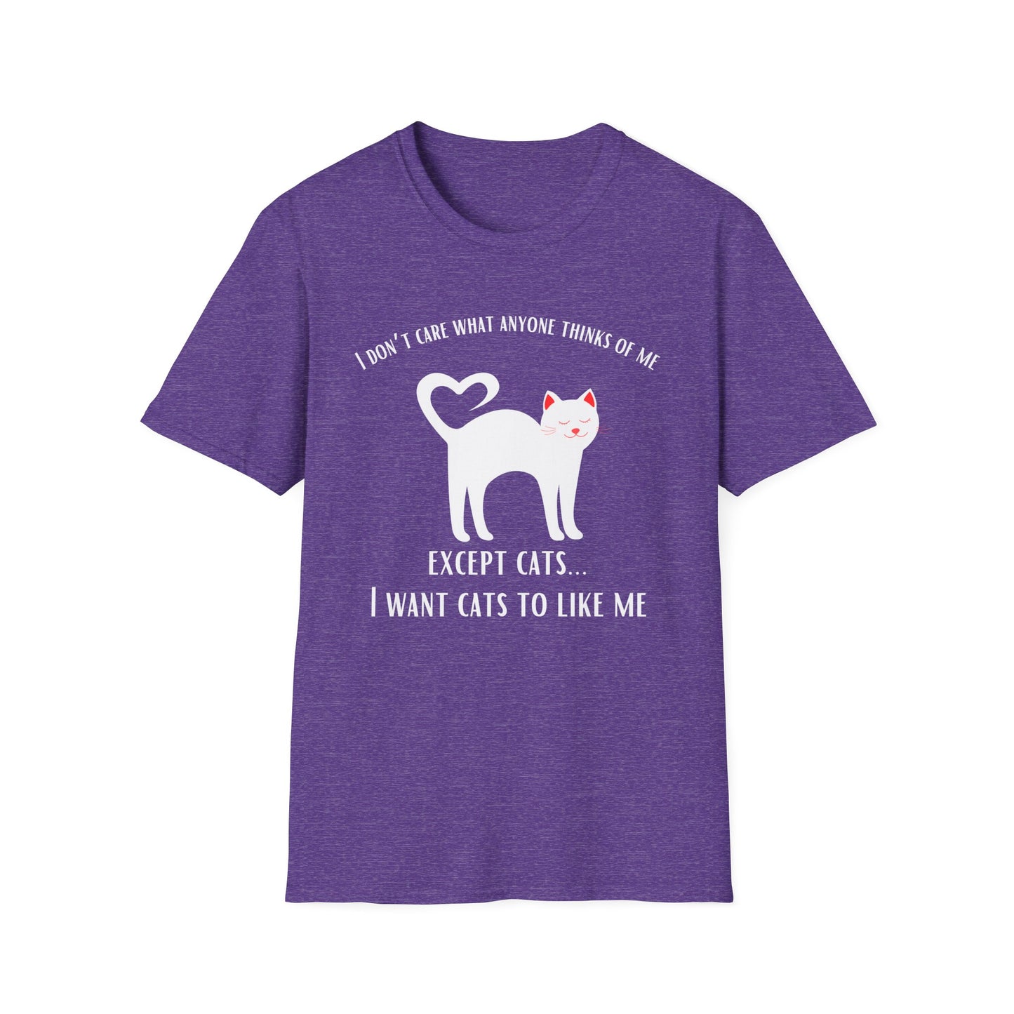 Cat Lover Tshirt for Cat Mom gifts for Dad Dad Tshirts Funny Kitty T-shirt I Want Cats to Like Me T-shirts Funny Cat Shirt for her gifts