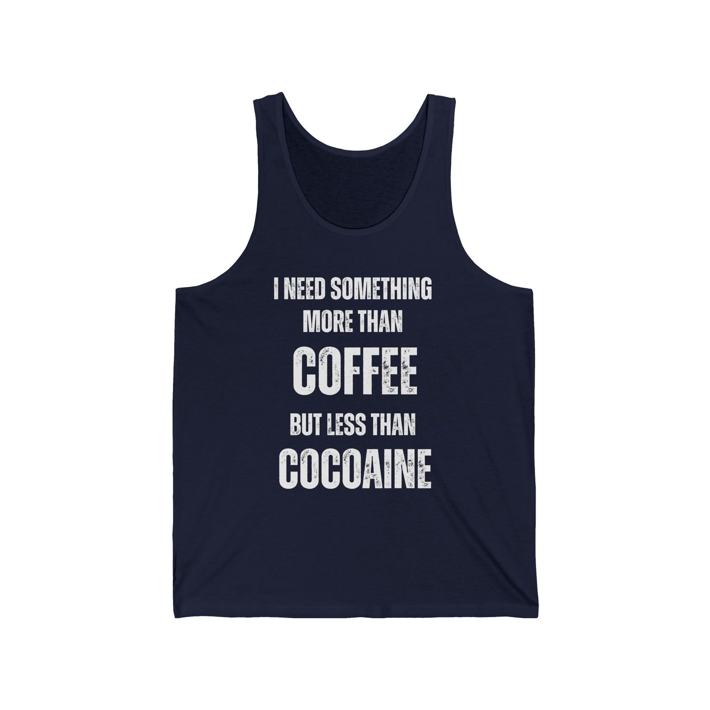 Funny Coffee Saying Unisex Tank Top, Coffee Lovers Gift Ideas sleeveless tank