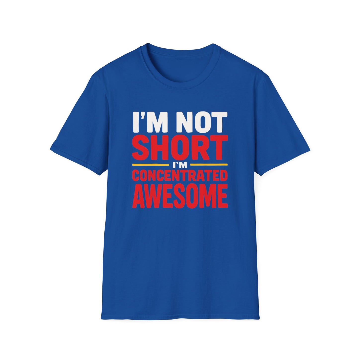 Short girl Shirt for Short person gift I'm not shirt I'm concentrated awesome tshirt Funny T-shirts for Short friends gifts for her