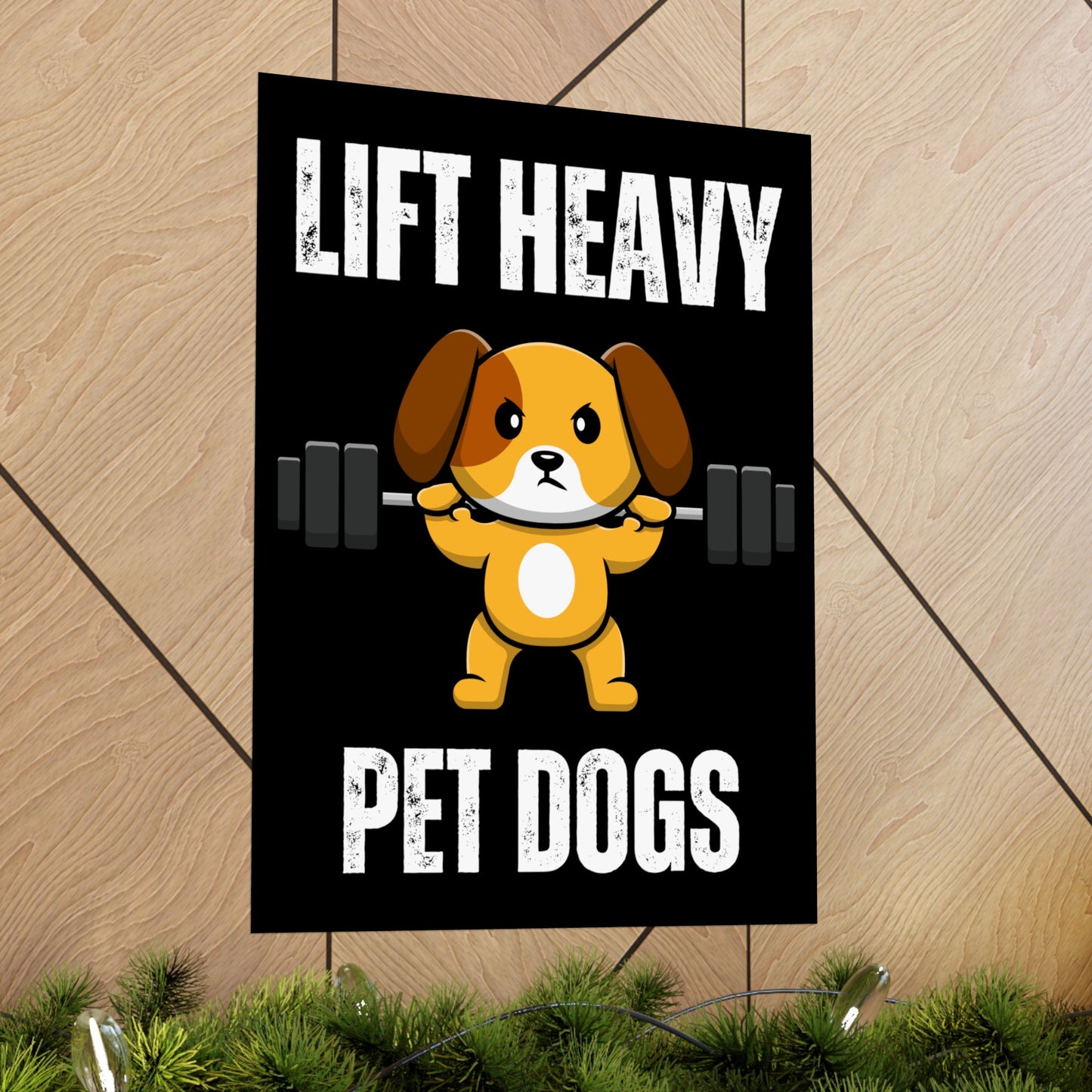 Gym Decor Gym Posters for Powerlifter gift for Fitness Lover gifts for Weightlifting Poster Sports Posters Lift Heavy Pets Dogs Wall Art