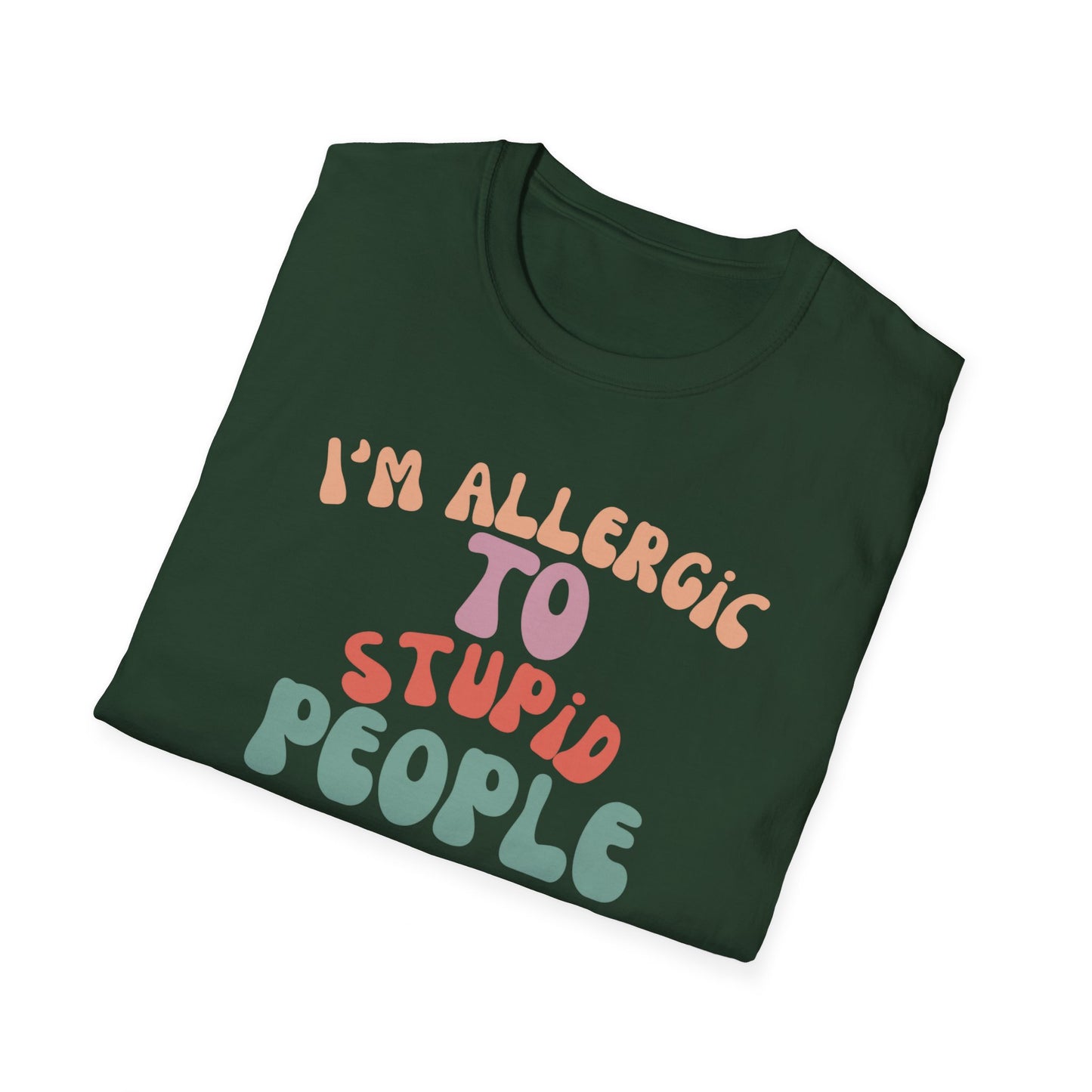 I'm Allergic To Stupid People Shirt for Funny Friends gift for Birthday gifts for Her gift Groovy Tshirt for Women Tee Shirts for Groovy gifts