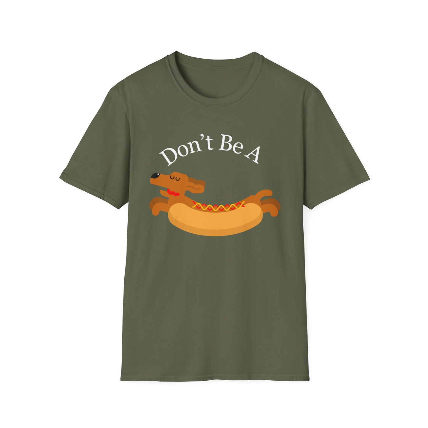 Don't Be A Weiner T Shirt Dachshund Lover gift for Funny Dachshund Shirt for Dog Lovers gifts for Dog Mom Funny gifts for Men Dogs T-shirt