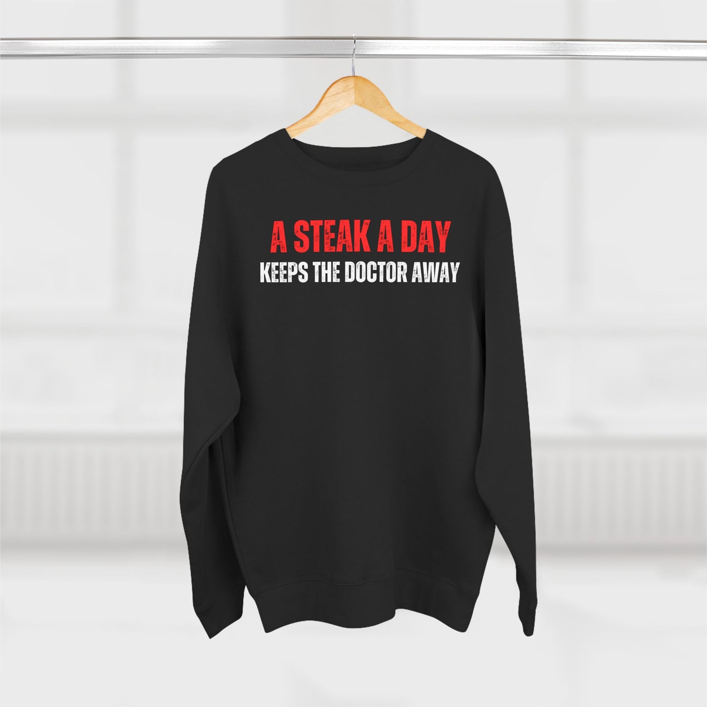 Funny Meat Lover Sweatshirt for Carnivore diet gifts for Men A Steak A Day Keeps The Doctor Away Sweatshirts BBQ Lover gifts