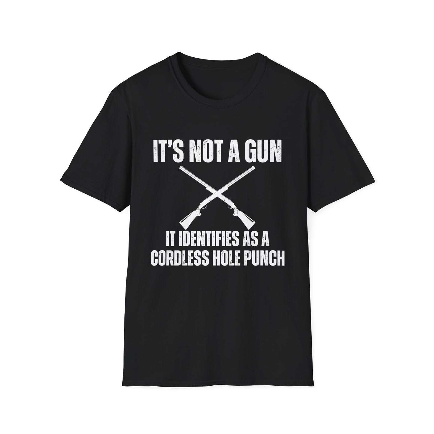 2nd Amendment Tshirt  It's Not A Gun It Identifies As A Cordless Hole Punch T-shirts for Second Amendment Shirt for Him gifts for Mens gift